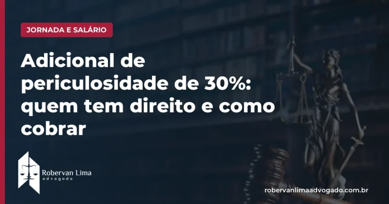Adicional de periculosidade de 30%: quem tem direito e como cobrar
